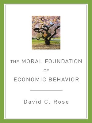 cover image of The Moral Foundation of Economic Behavior